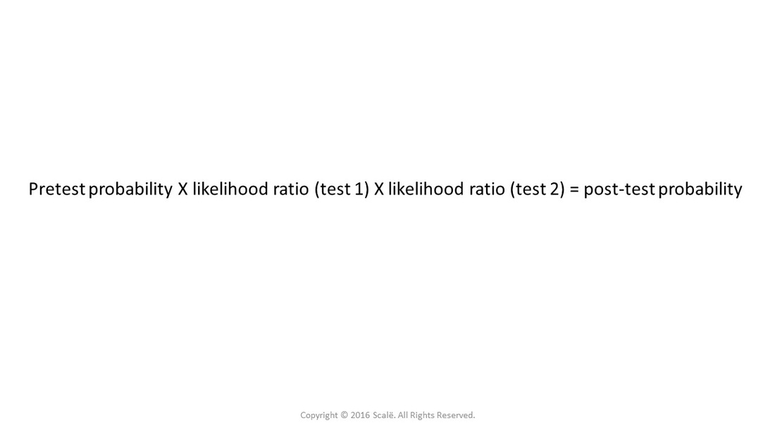 Multiply the pretest probability by multiple likelihood ratios from several different diagnostic tests