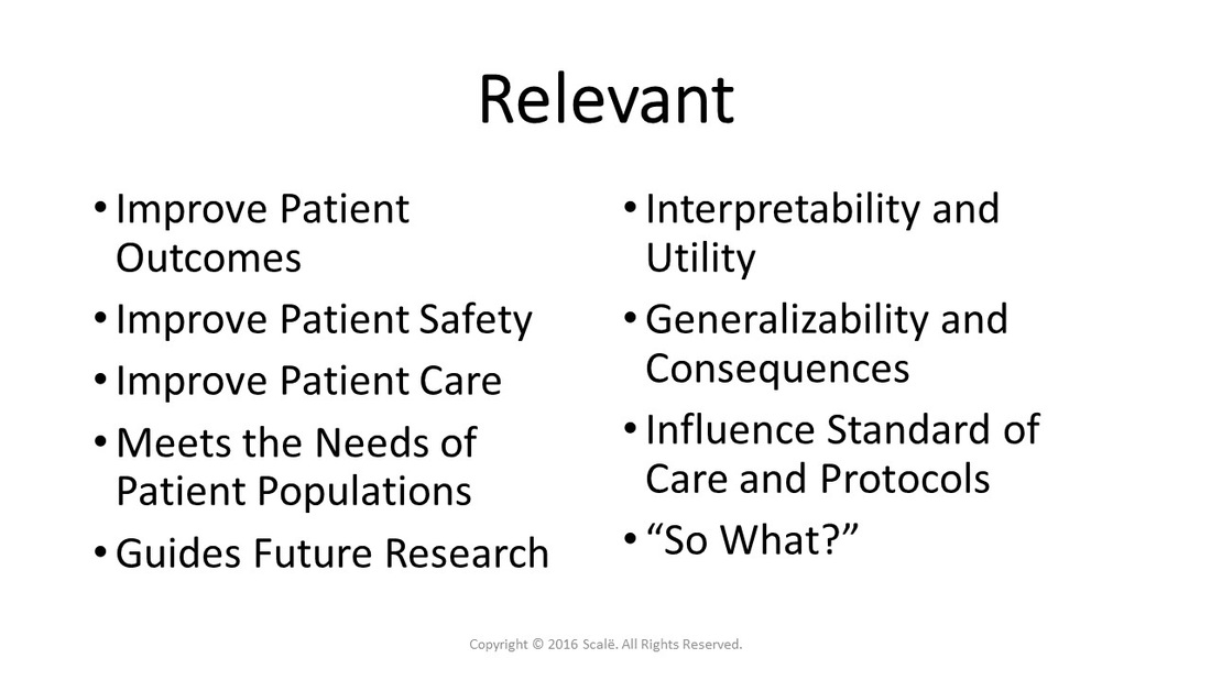 Relevant research questions improve upon patient outcomes, patient safety, and patient care while guiding future research and influencing standard of care and protocols.